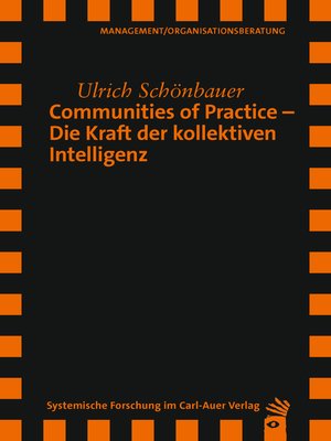 cover image of Communities of Practice – Die Kraft der kollektiven Intelligenz